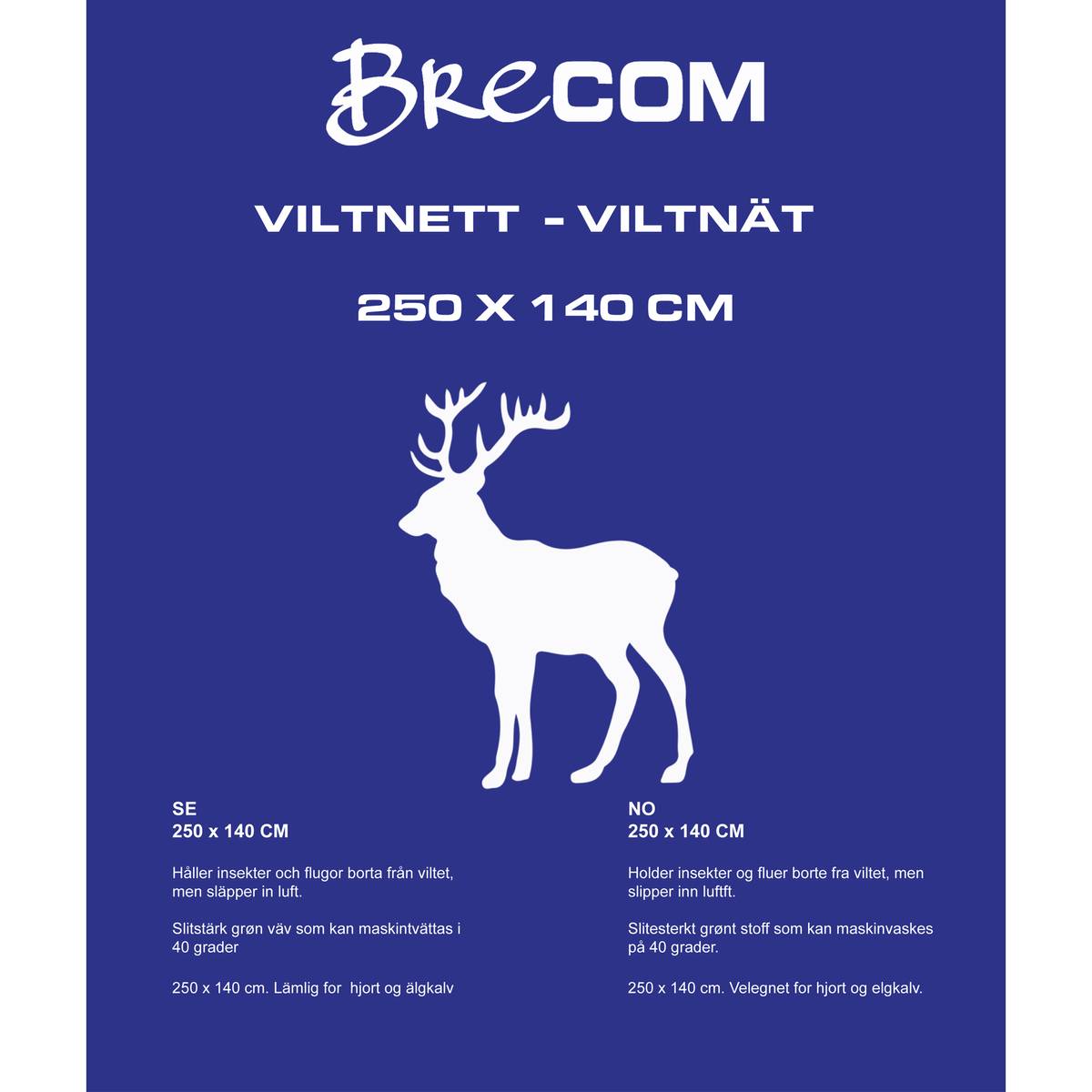 VN-250- -Brecom viltnett. Hjort/elgkalv. 140X250 cm.